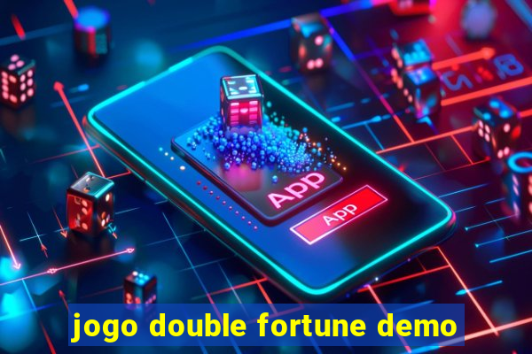 jogo double fortune demo